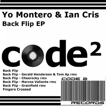 Yo Montero, Ian Cris - Back Flip EP