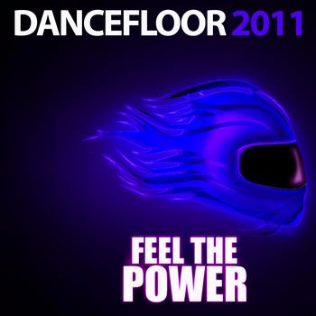 Various Artists - Dancefloor - Feel the Power 2011