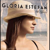Gloria Estefan - 90 Millas
