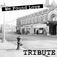 Star Power - We Found Love (Rihanna feat. Calvin Harris Tribute) - Single