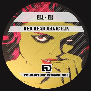 Ell-Er - Red Head Magic