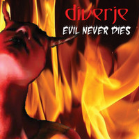 Diverje - Evil Never Dies