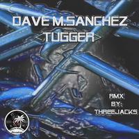 Dave M.Sanchez - Tugger