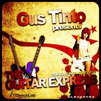 Gus Tinto - Gus Tinto Presents The Guitar Express
