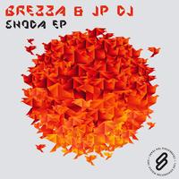 Brezza & JP DJ - Shoda EP