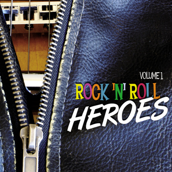 Various Artists - Rock 'n' Roll Heroes Vol. 1