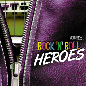 Various Artists - Rock 'n' Roll Heroes Vol. 2