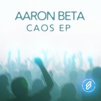 Aaron Beta - Caos EP