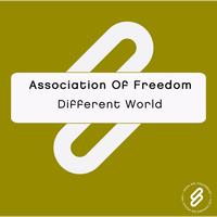 Association Of Freedom - Different World