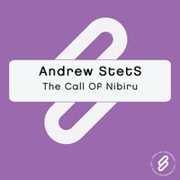 Andrew StetS - The Call Of Nibiru