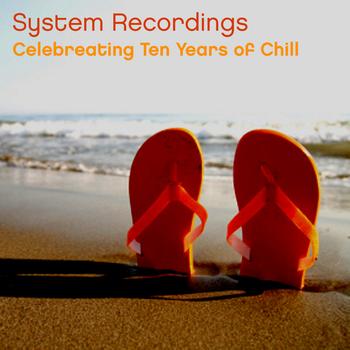 Various Artists - Celebrating Ten Years Of Chill