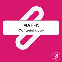 MAR-K - Conquistador