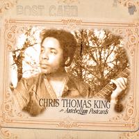 Chris Thomas King - Antebellum Postcards