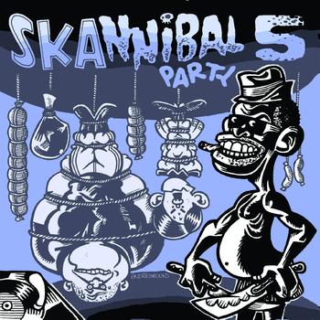 Various Artists - Skannibal Party, Vol.5 (Explicit)