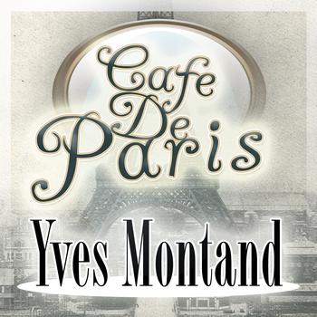 Yves Montand - Cafe De Paris