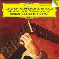 Göran Söllscher - Bach, J.S.: Works for Lute Vol.2