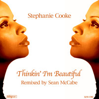 Stephanie Cooke - Thinkin' I'm Beautiful