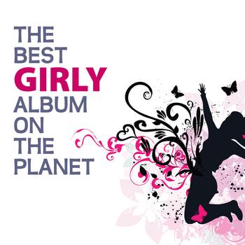 Various Artists - The Best Girly Album On The Planet