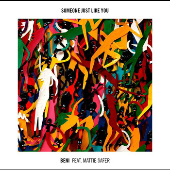 Beni - Someone Just Like You