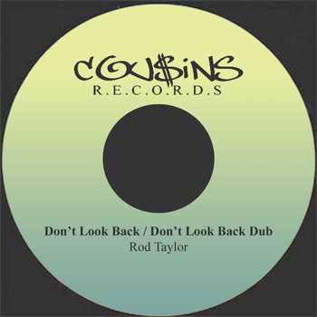 Rod Taylor - Don't Look Back / Don't Look Back Dub