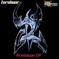 Zerohour - Prototype EP