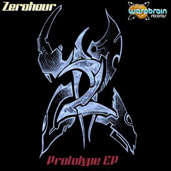 Zerohour - Prototype EP