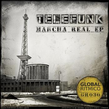 Telefunk - MARCHA REAL EP