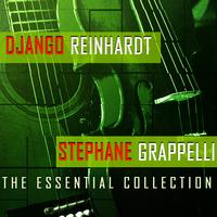 Django Reinhardt & Stéphane Grappelli - The Essential Collection (50 Tracks Digitally Remastered)