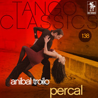 O.T. Anibal Troilo - Tango Classics 138: Percal