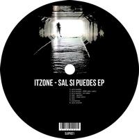 Itzone - Sal Si Puedes EP
