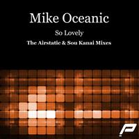 Mike Oceanic - So Lovely