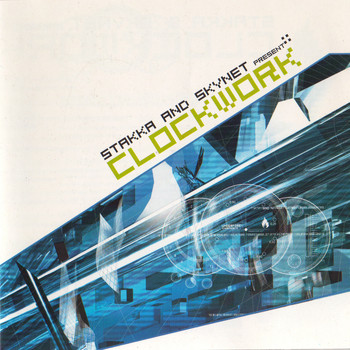 Various Artists - Clockwork - Mixed by Stakka & Skynet