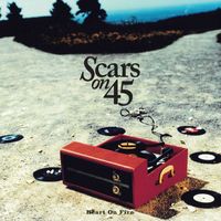 Scars On 45 - Heart On Fire EP