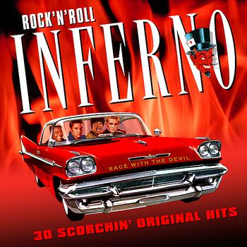 Various Artists - Rock 'N' Roll Inferno - 30 Scorchin' Hits