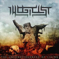 Illogicist - The Unconsciousness Of Living