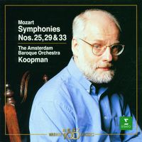 Ton Koopman - Mozart : Symphonies Nos 25, 31, 'Paris' & 41, 'Jupiter'