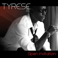 Tyrese - Open Invitation