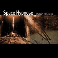 Space Hypnose - Back in Time E.P.
