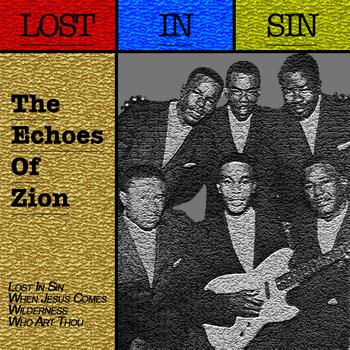 The Echoes Of Zion - Lost In Sin