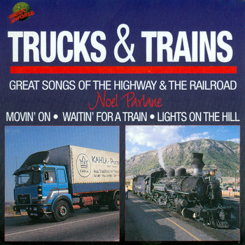 Noel Parlane - Trucks & Trains