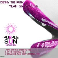 Denny The Punk - Yeah Groove EP