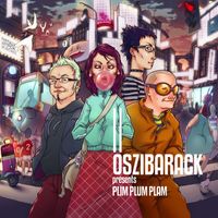 Oszibarack - Plim Plum Plam