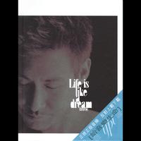 Jacky Cheung - Life Is Like A Dream