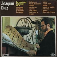 Joaquin Diaz - Del cancionero tradicional, Vol. 1. Romances, canciones y leyendas de España