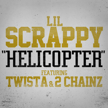 Lil Scrappy - Helicopter (Explicit)