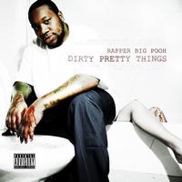 Rapper Big Pooh - Dirty Pretty Things