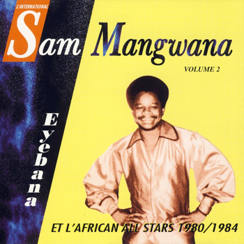 Sam Mangwana - Eyebana Vol. 2, 1980-1984