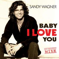 Sandy Wagner - Baby I love you
