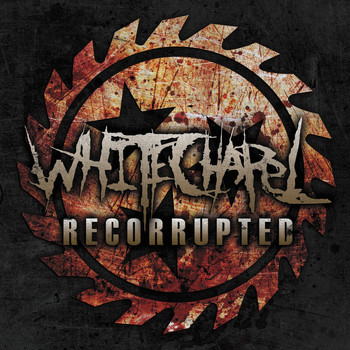 Whitechapel - Recorrupted - EP