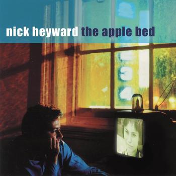 Nick Heyward - The Apple Bed